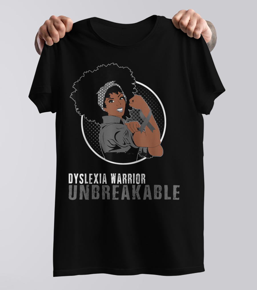 Dyslexia Warrior Unbreakable Black Girl Empowerment T-Shirt