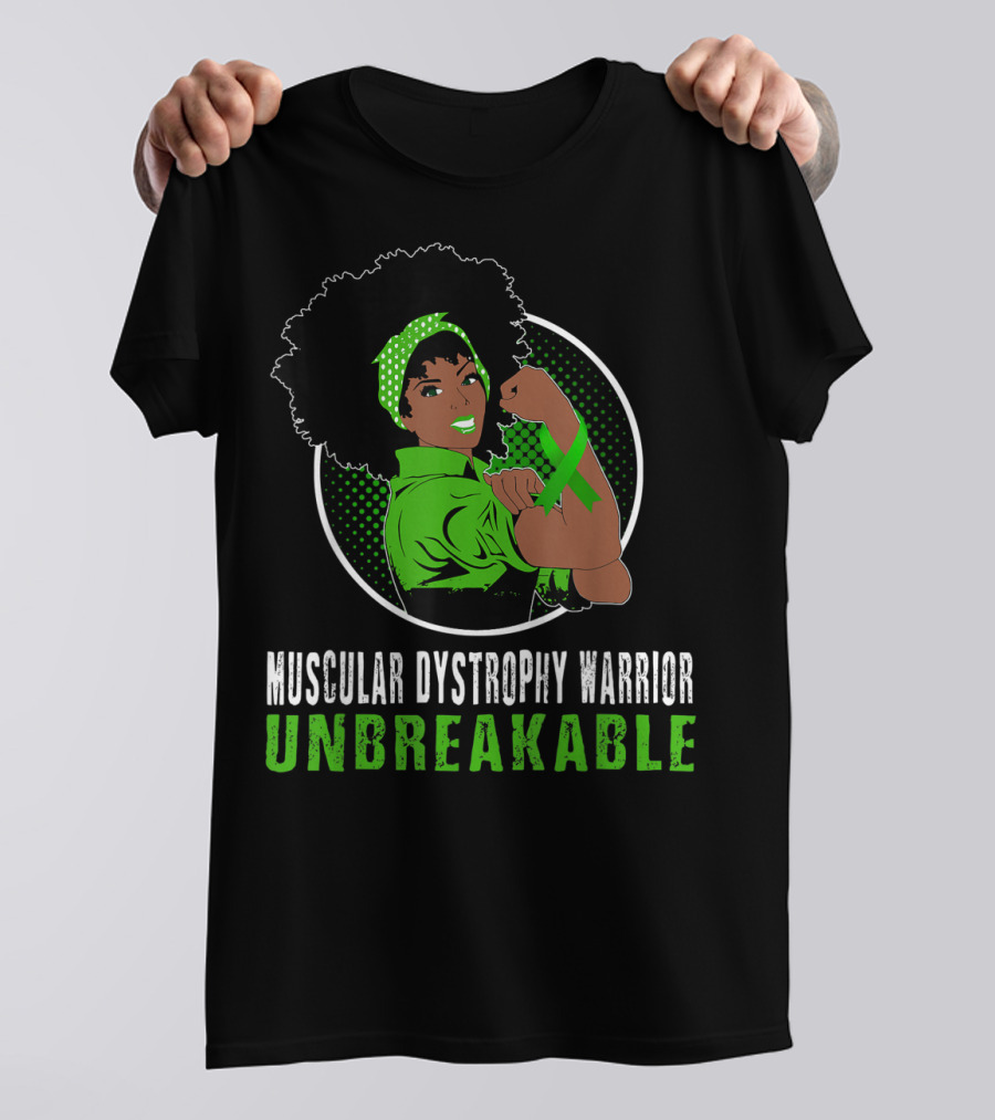 Muscular Dystrophy Warrior Unbreakable Black Girl T-Shirt