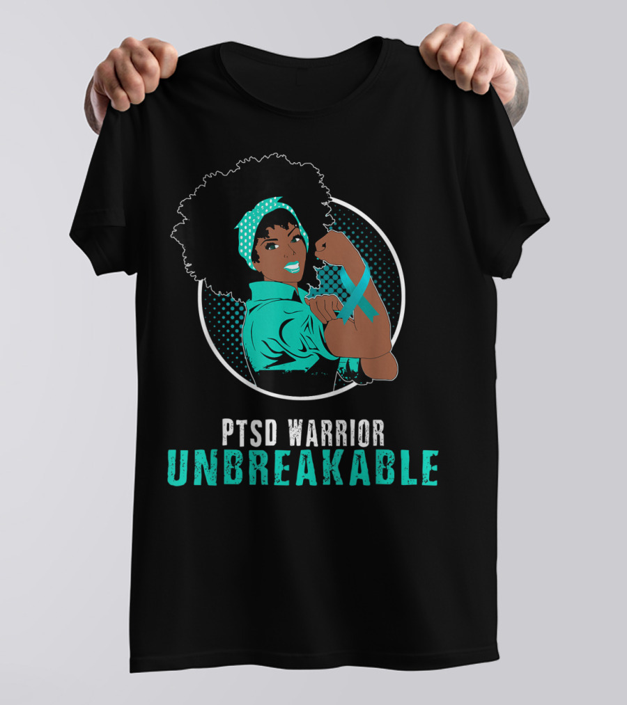PTSD Warrior Unbreakable Black Girl Strength Empowerment T-Shirt