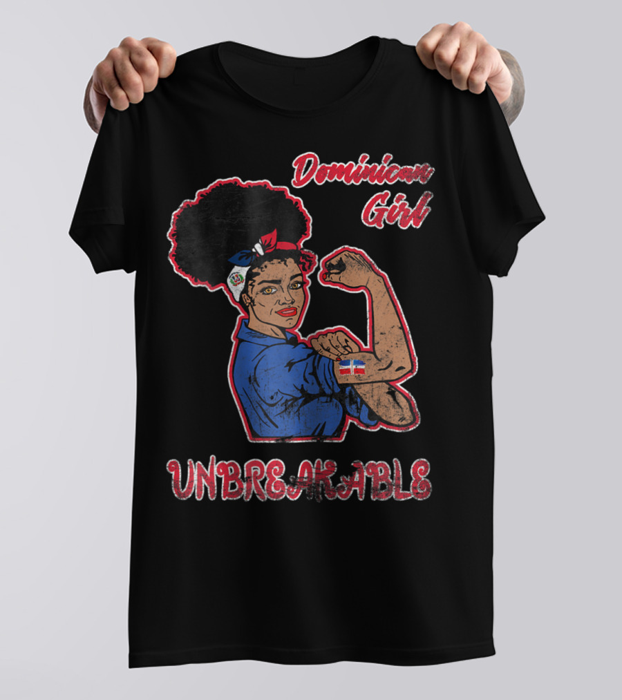Dominican Girl Unbreakable With Flag And Feminist Symbolism T-Shirt