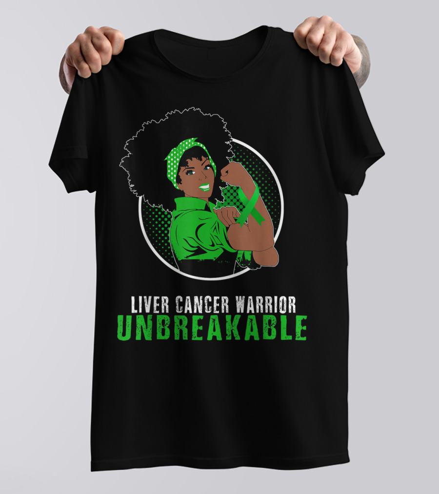 Liver Cancer Warrior Unbreakable Black Girl Strength T-Shirt