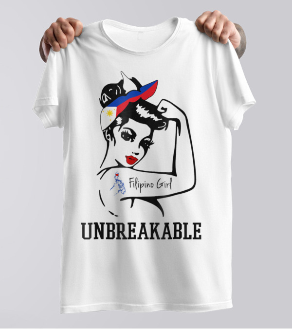 Filipino Girl Unbreakable Rosie The Riveter Style With Philippine Flag Elements T-Shirt