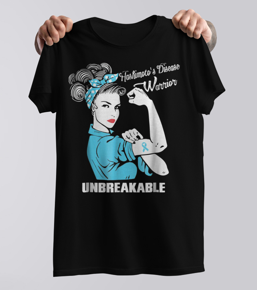 Hashimoto's Disease Warrior Unbreakable Rosie Riveter Style Blue Awareness T-Shirt
