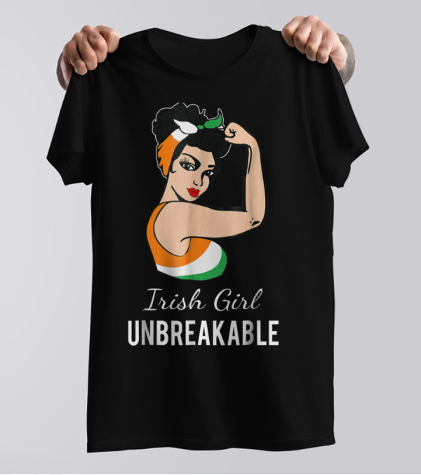 Irish Girl Unbreakable Strong Woman Empowerment T-Shirt