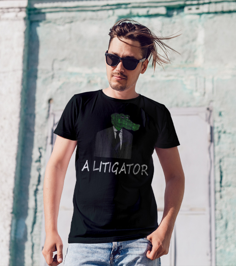 Funny Law School Graduation Lawyer Attorney A Litigator Crocodile Suit T-Shirt