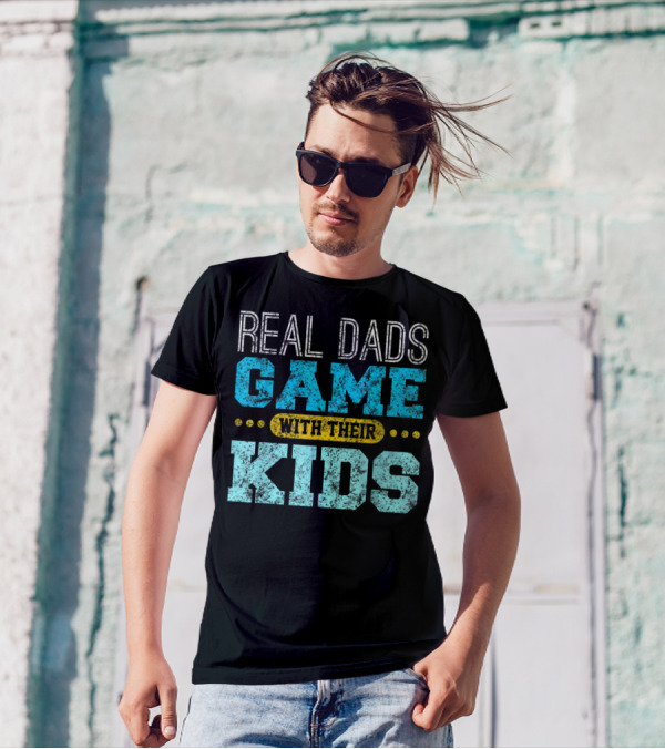 Real Dads Game With Their Kids T-Shirt