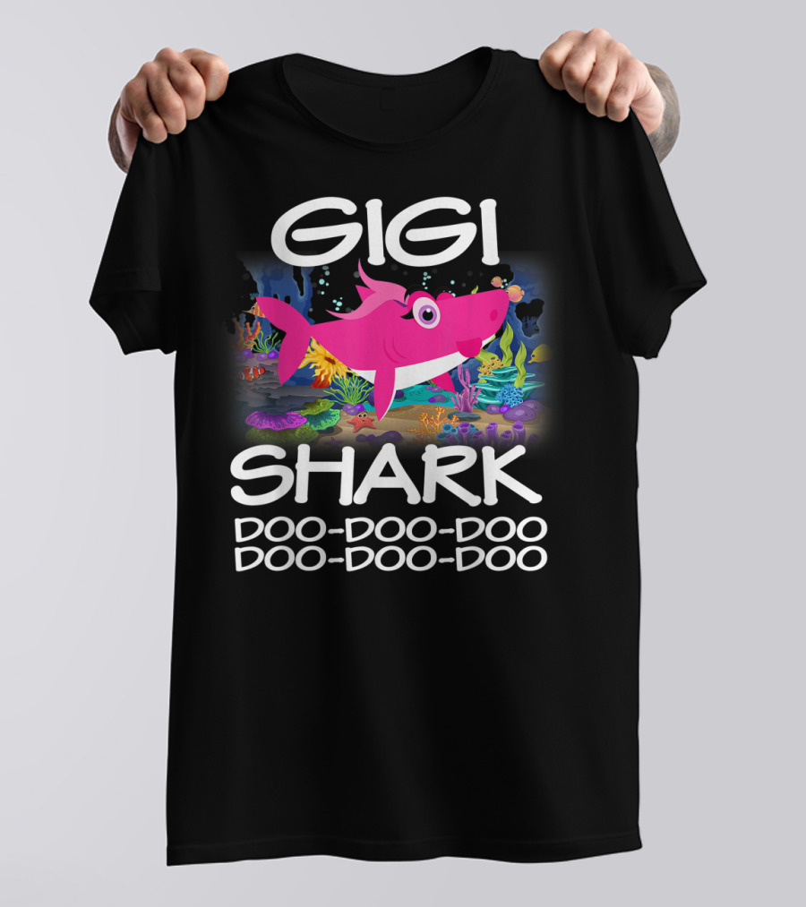 Gigi Shark Doo-Doo-Doo Matching Family Shark Mothers T-Shirt