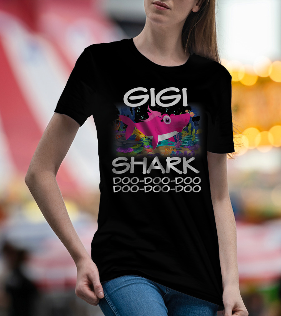 Gigi Shark Doo-Doo-Doo Matching Family Shark Mothers T-Shirt