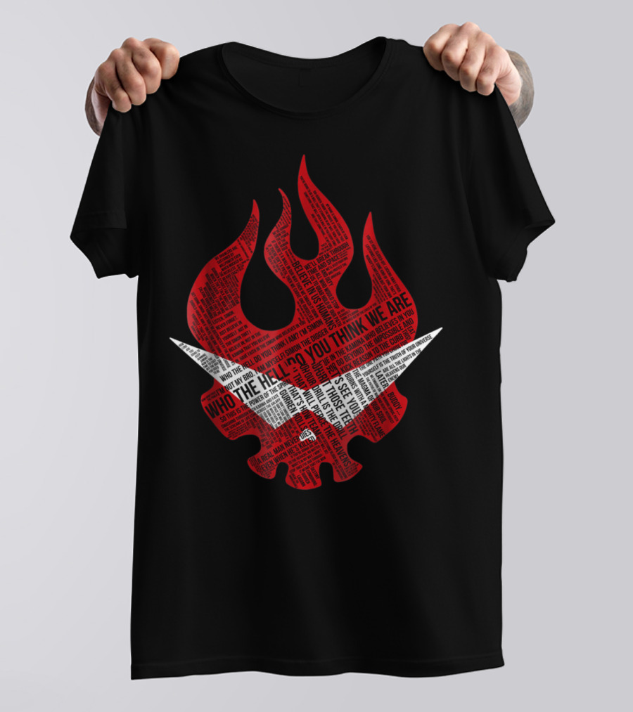 Gurren Lagann Logo Typography Who The Hell Do You Think We Are T-Shirt