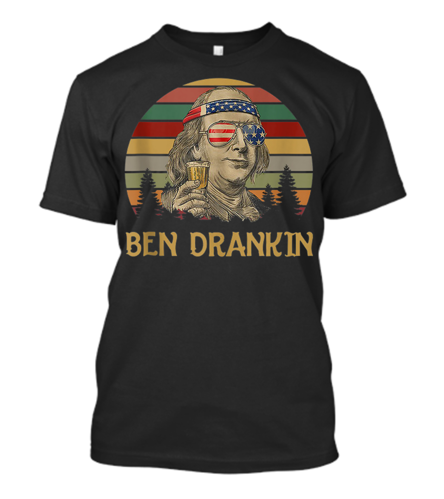 Ben Drankin Benjamin Franklin 4th Of July Americana Patriotic Sunset T-Shirt