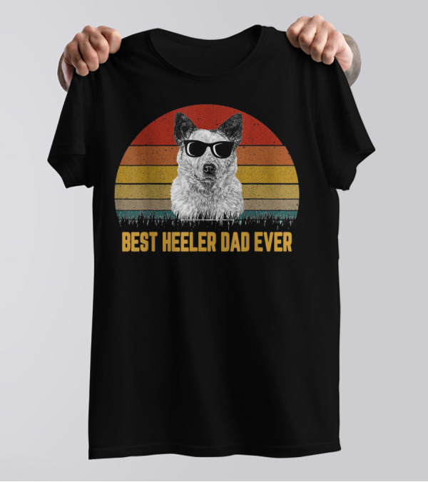 Best Heeler Dad Ever Retro Sunglasses Dog Sunset T-Shirt