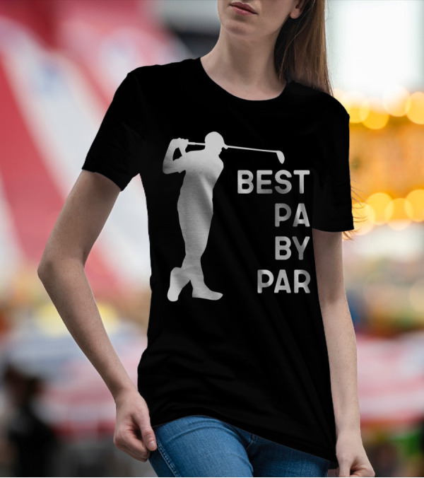 Best Pa By Par Golf Silhouette With Golfer Swing T-Shirt