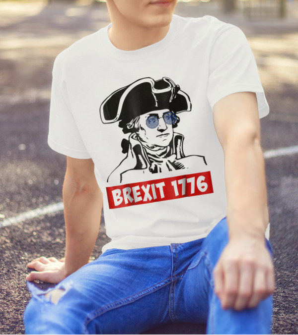 Brexit 1776 George Washington With EU Flag Sunglasses T-Shirt