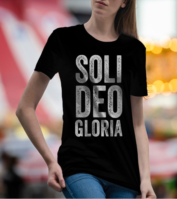 Soli Deo Gloria Christian Reformed Theology Jesus T-Shirt