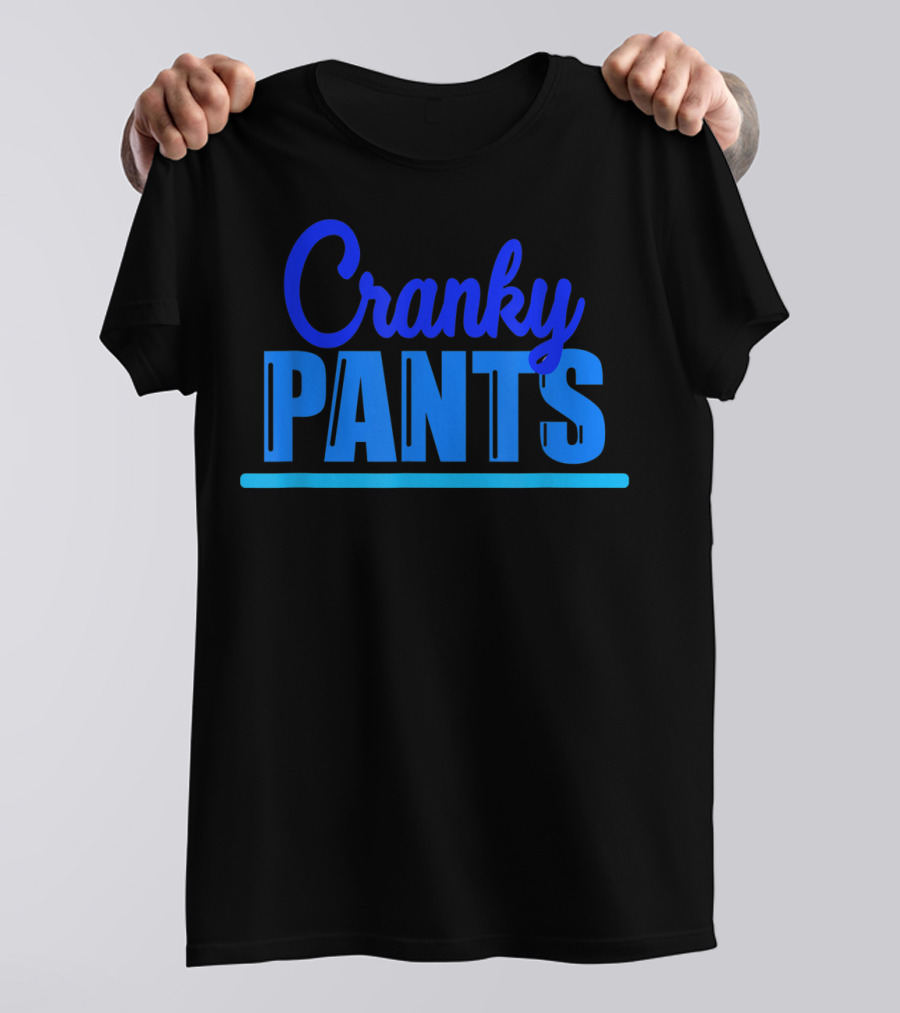 Cranky Pants Cranky Old Man Grandpa Bad Mood T-Shirt