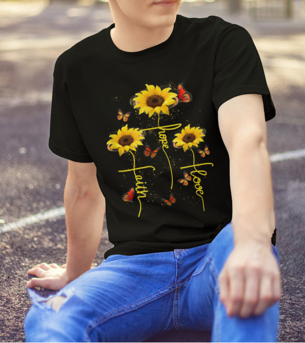 Faith Hope Love Butterfly Sunflower T-Shirt
