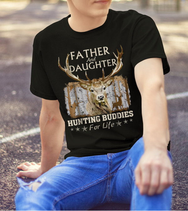 Father And Daughter Hunting Buddies For Life Deer Antlers Forest Scene T-Shirt