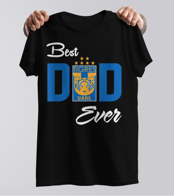 Best Dad Ever FC Tigres UANL Logo Mexico T-Shirt