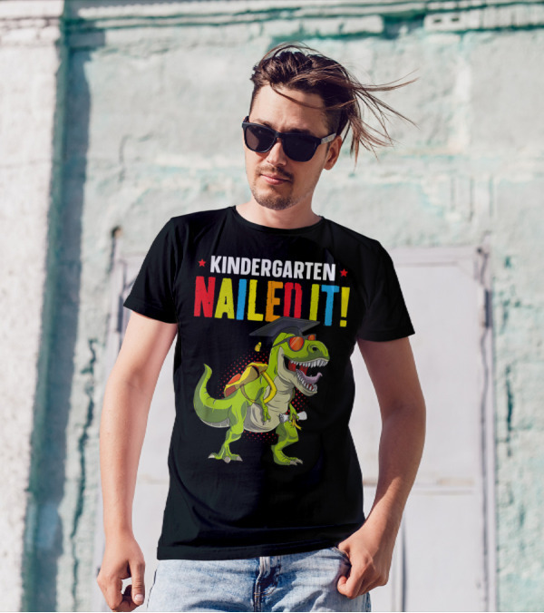 Kindergarten Nailed It Graduation Dinosaur With Cap And Diploma T-Shirt