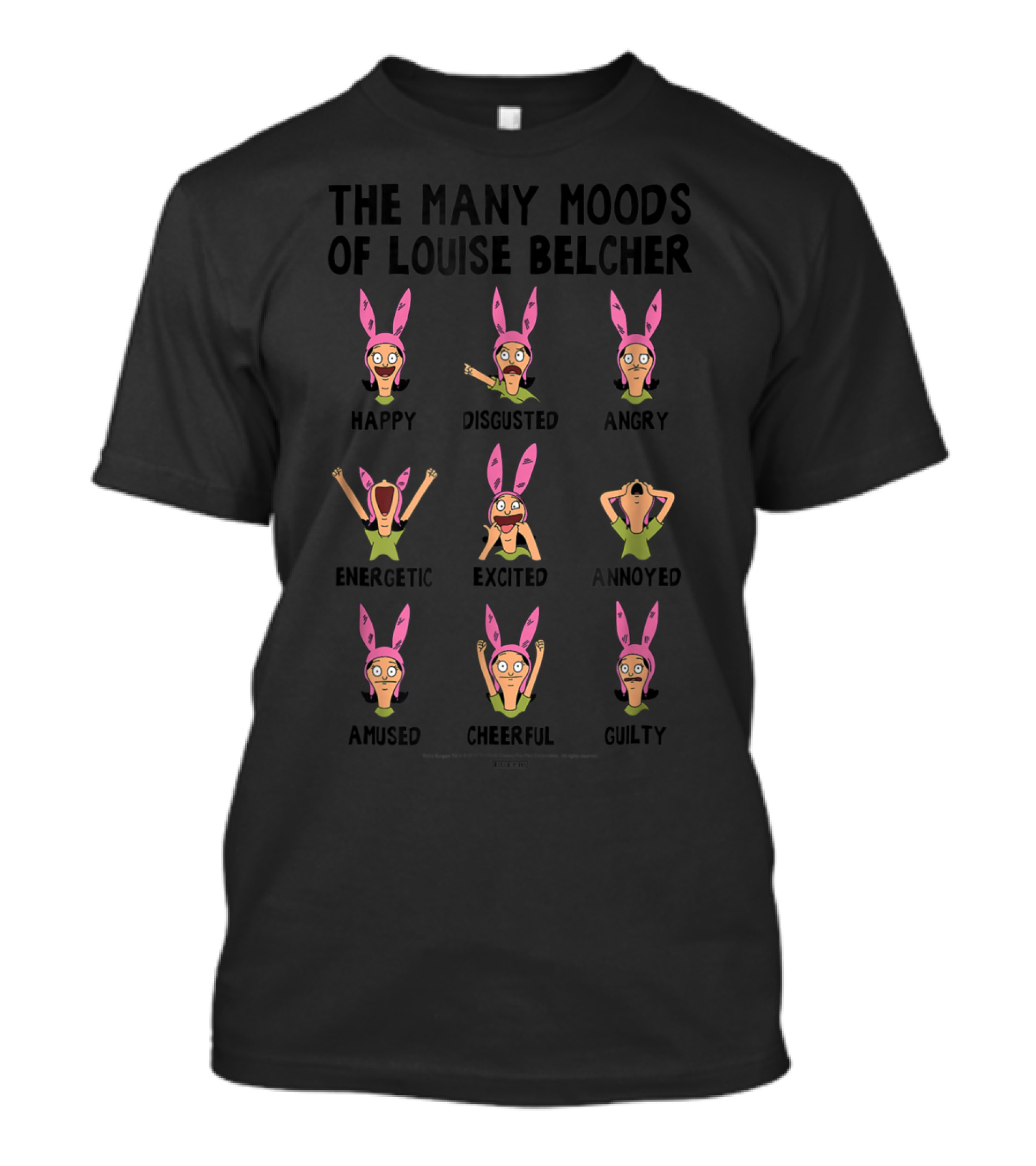 The Many Moods Of Louise Belcher Happy Disgusted Angry Energetic Excited Annoyed Amused Cheerful Guilty T-Shirt