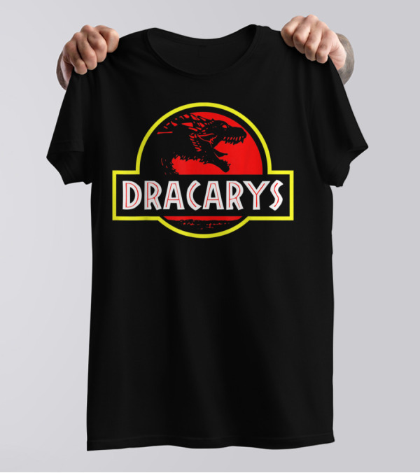 Dracarys Dragons Lover Jurassic Park T-Shirt