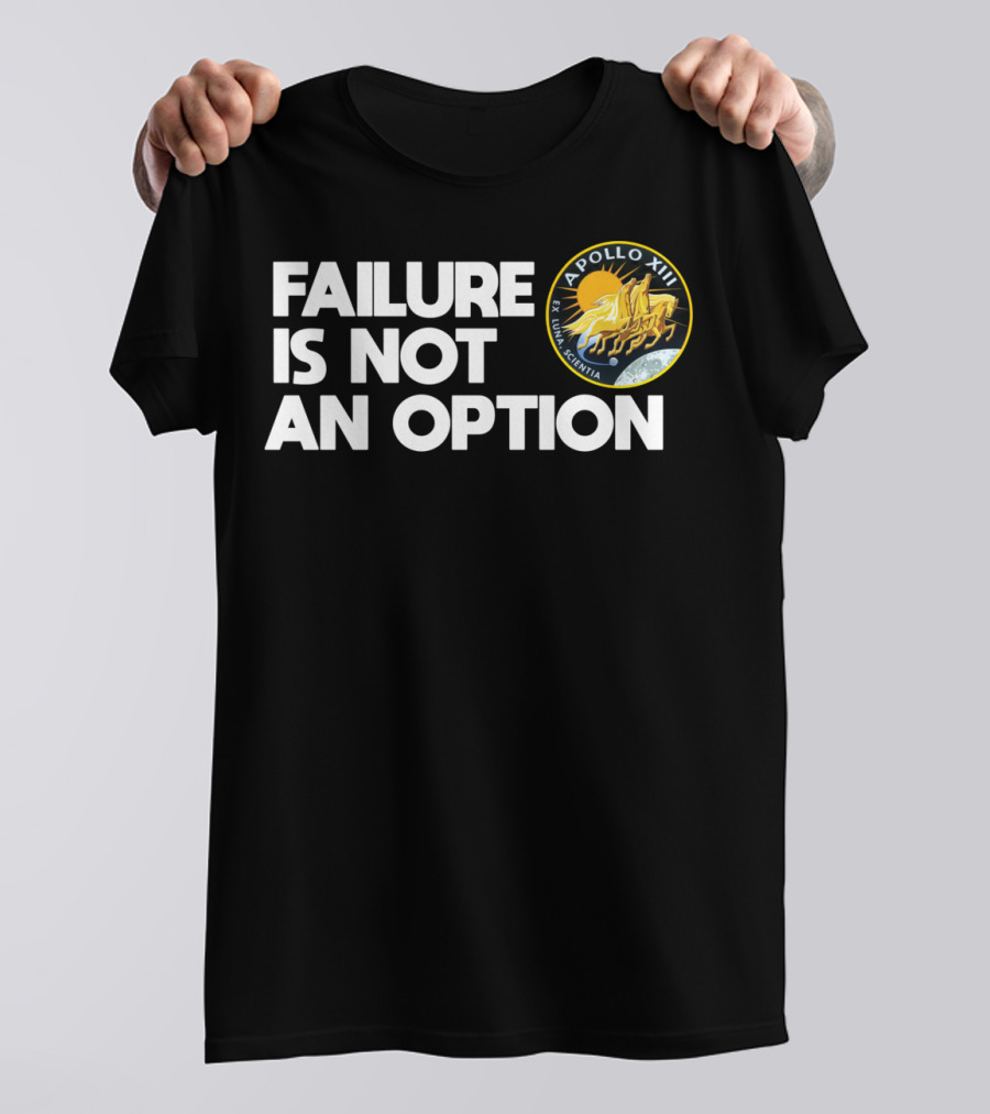 FAILURE IS NOT AN OPTION NASA Apollo XIII Emblem T-Shirt