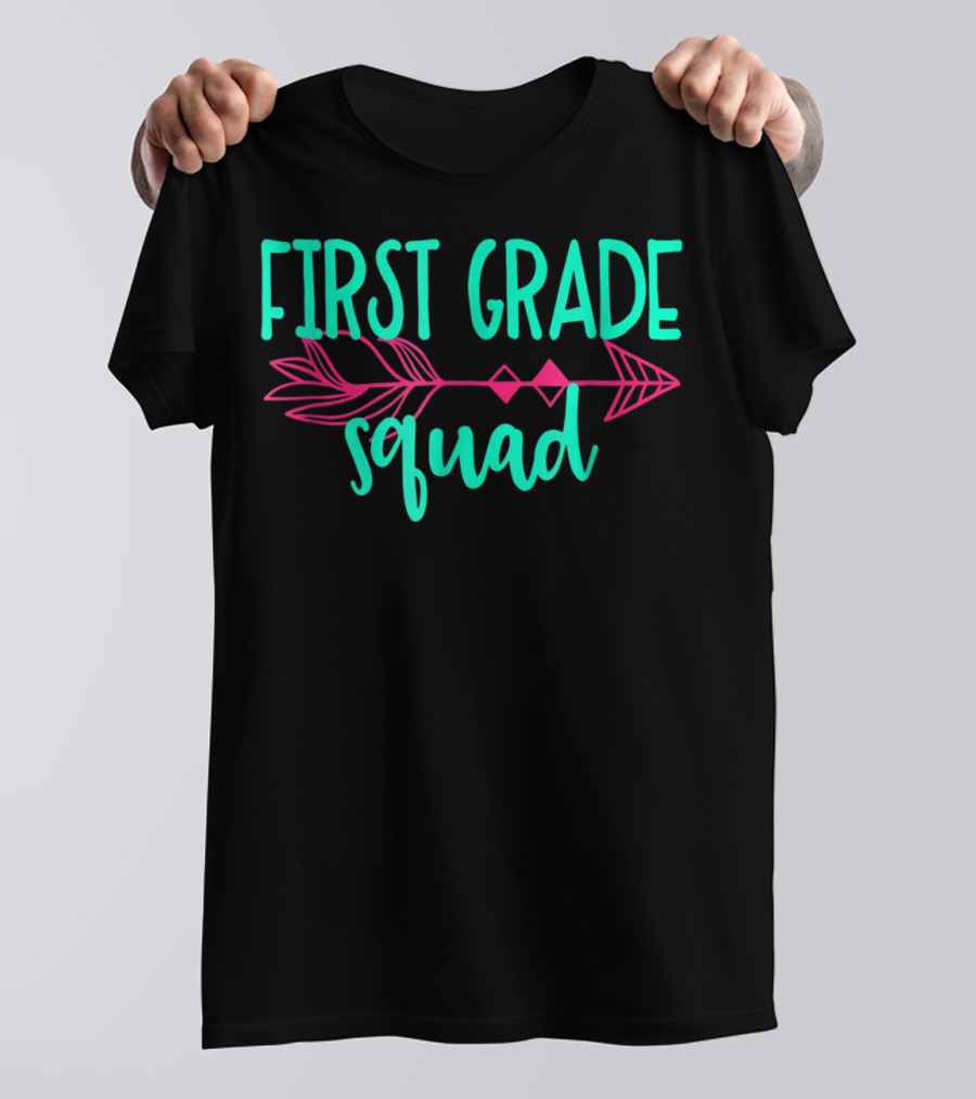First Grade Squad Arrow Teacher Appreciation T-Shirt