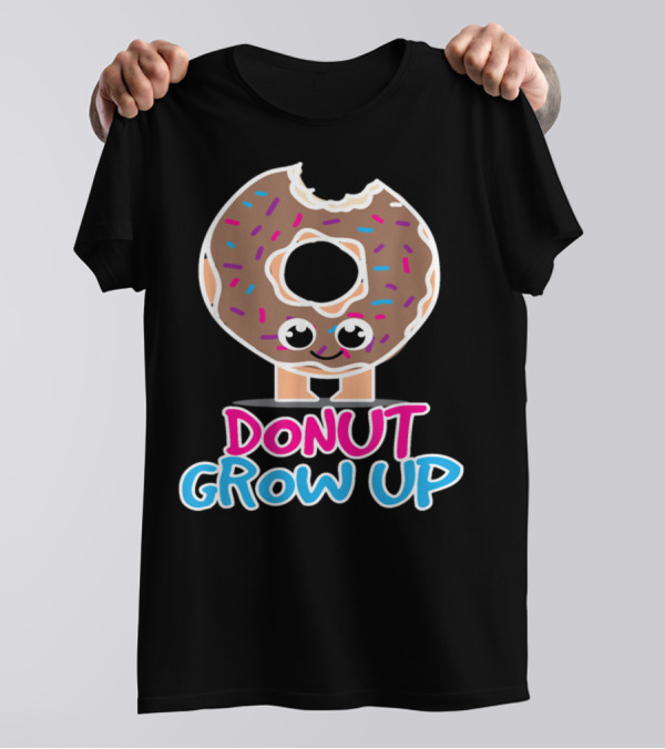 Funny Donut Lover Donut Grow Up Cute Sprinkled Doughnut Character T-Shirt