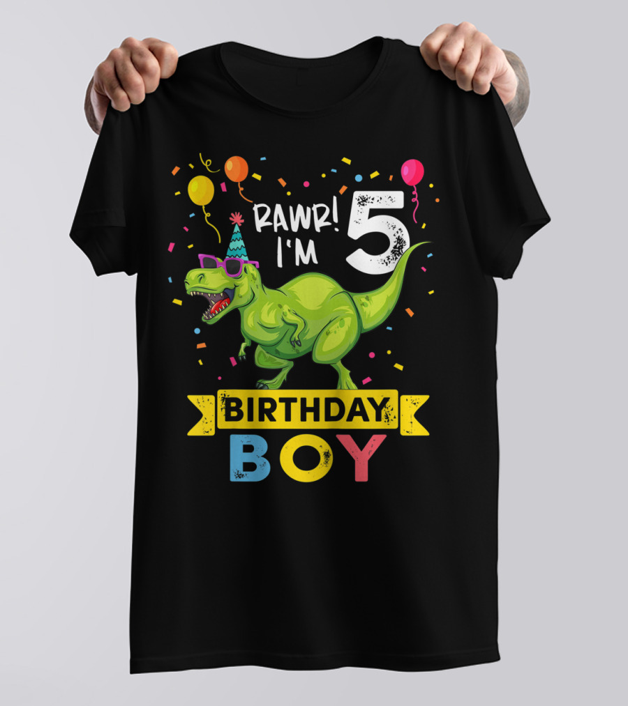 RAWR I'm 5 Birthday Boy Dinosaur Party Hat Balloons And Confetti T-Shirt