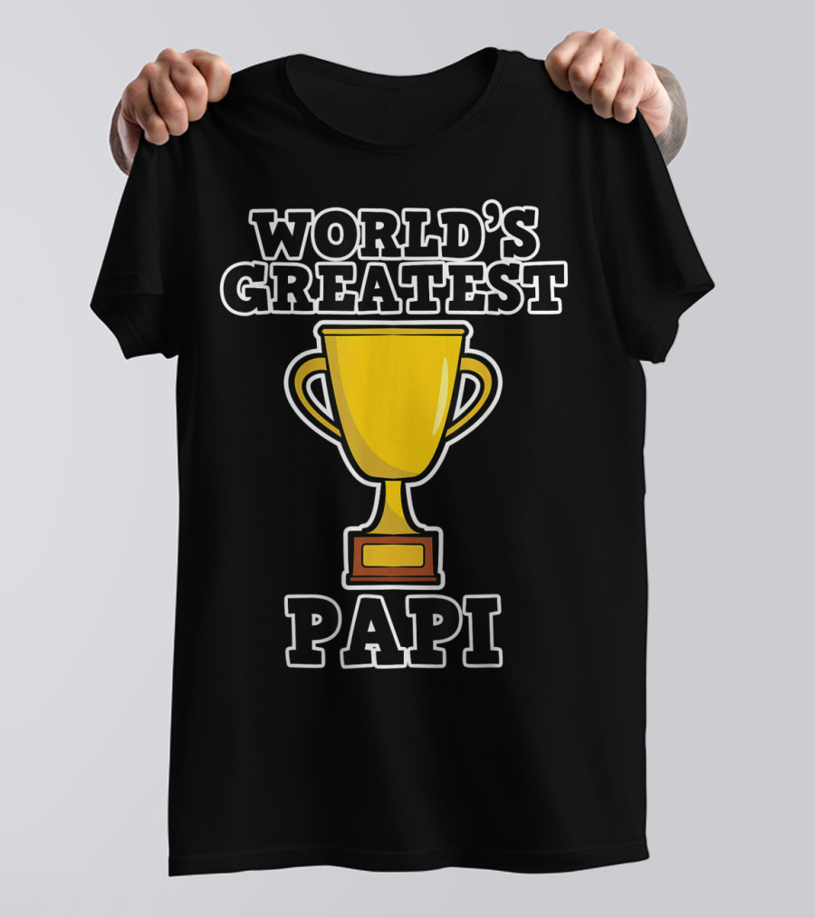 World's Greatest Papi Trophy T-Shirt