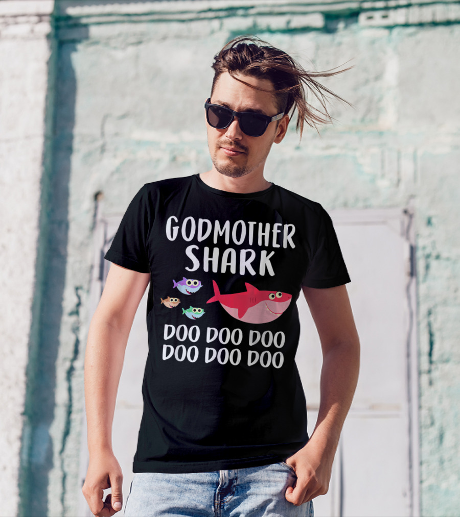 Godmother Shark Doo Doo Doo Doo Doo Doo T-Shirt