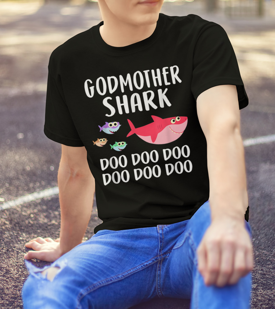 Godmother Shark Doo Doo Doo Doo Doo Doo T-Shirt