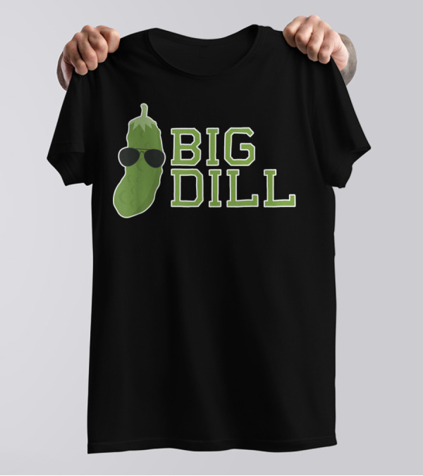 Big Dill Pun With Cool Sunglasses Pickle T-Shirt