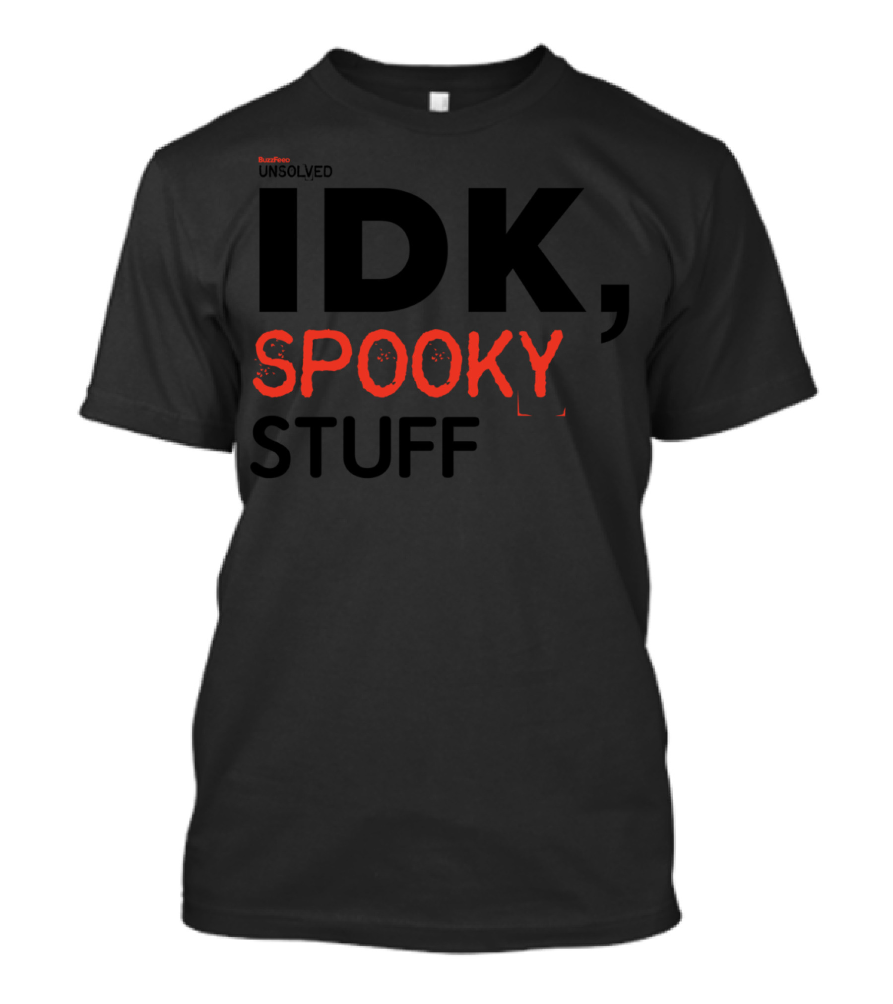 BuzzFeed Unsolved IDK Spooky Stuff T-Shirt