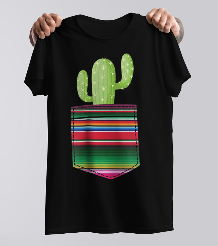 Cactus In Serape Pocket Mexican Fiesta Party T-Shirt
