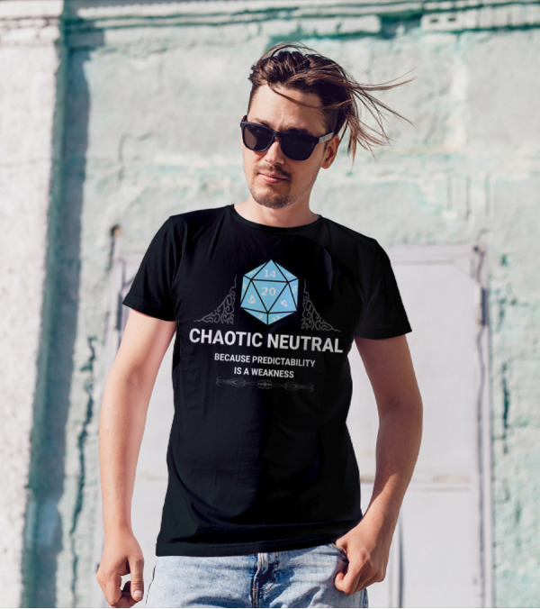 Chaotic Neutral Because Predictability Is A Weakness D20 Dice Fantasy Gamer Roleplay T-Shirt