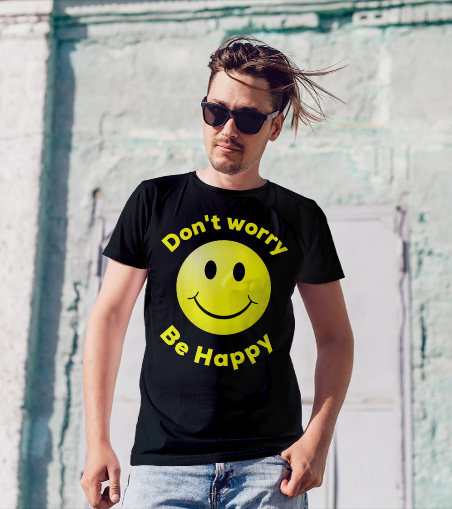 Don't Worry Be Happy Smiley Face Emoji T-Shirt