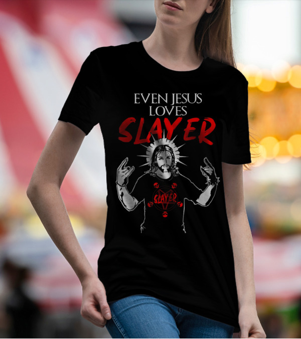 Even Jesus Loves Slayer Christian Heavy Metal T-Shirt