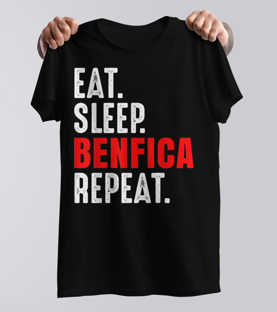 Eat Sleep BENFICA Repeat Soccer Football Fans Portugal T-Shirt