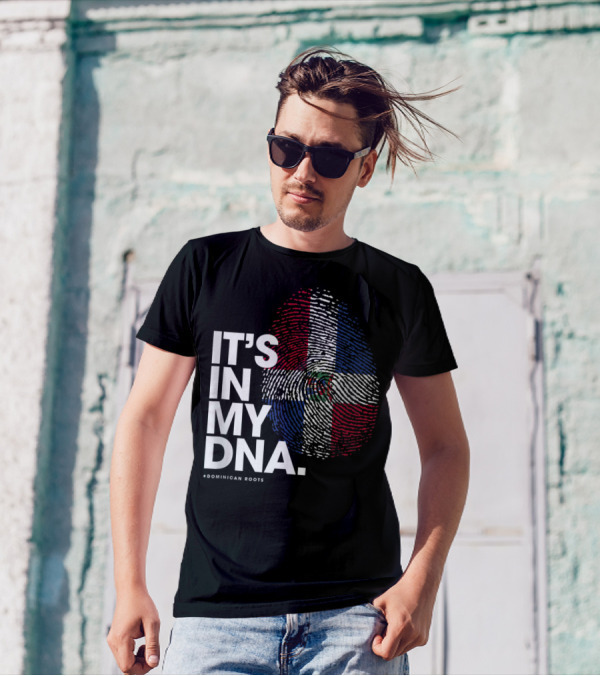 IT'S IN MY DNA Dominican Republic Flag #Dominican Roots T-Shirt