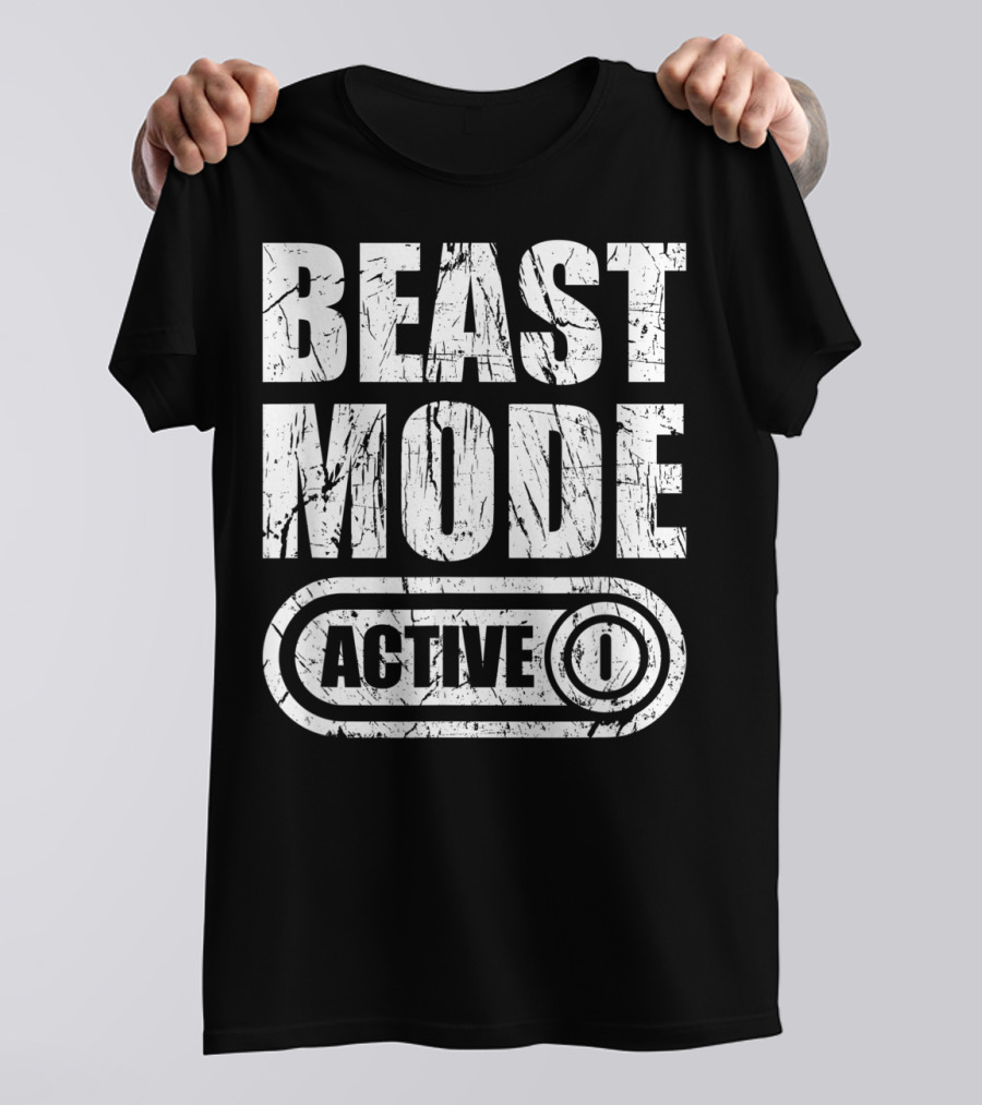 BEAST MODE ACTIVE T-Shirt