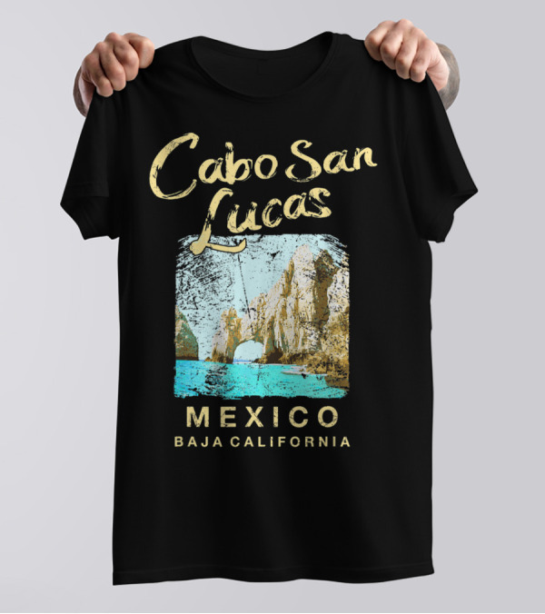 Cabo San Lucas Mexico Baja California Arch Ocean Scene T-Shirt