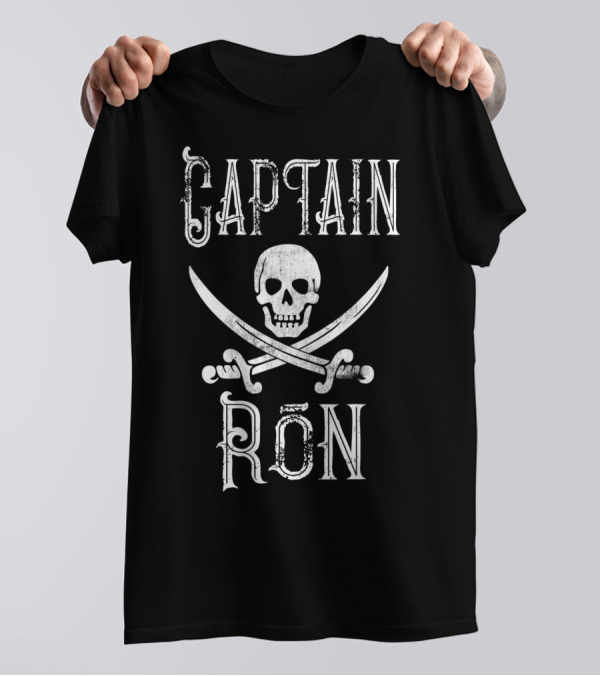 Captain Ron Vintage Pirate Skull And Crossed Swords T-Shirt