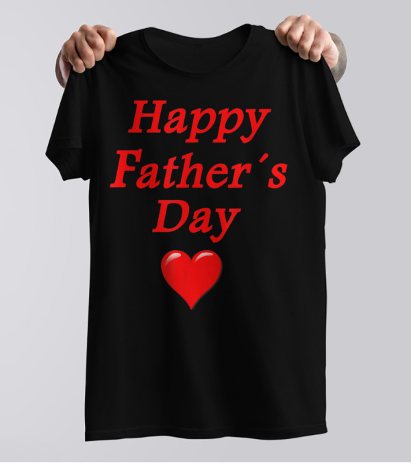 Happy Father's Day Heart T-Shirt