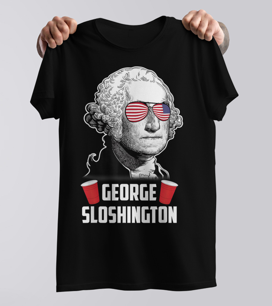 George Sloshington Funny American Flag Aviator 4th Of July T-Shirt