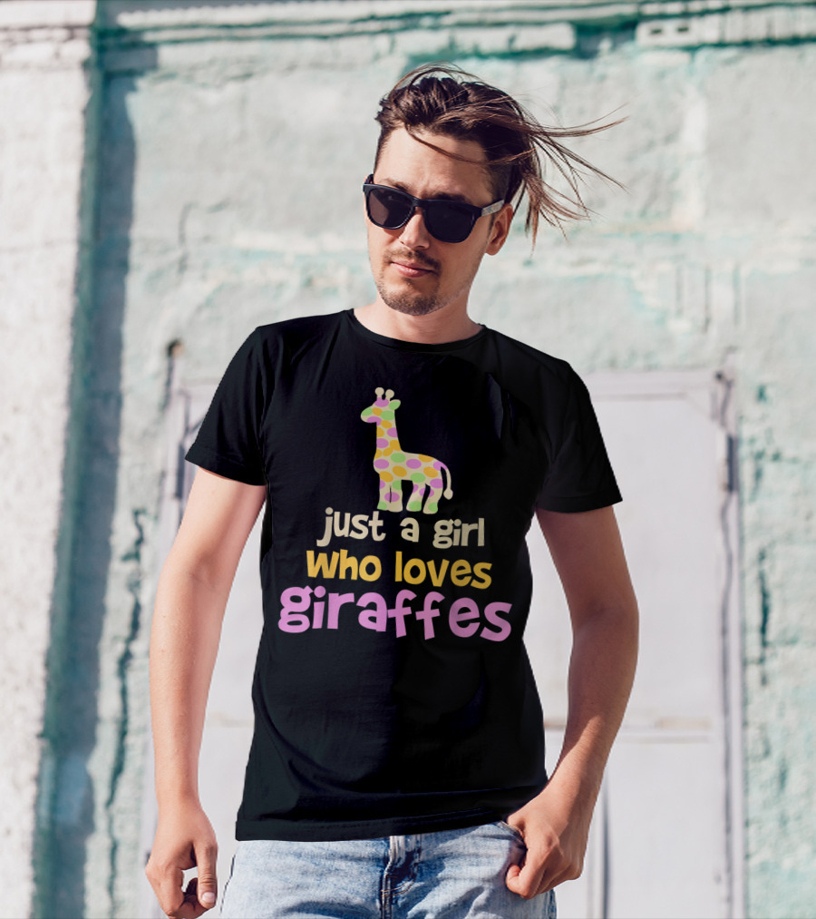 Just A Girl Who Loves Giraffes Safari Zoo Animal T-Shirt