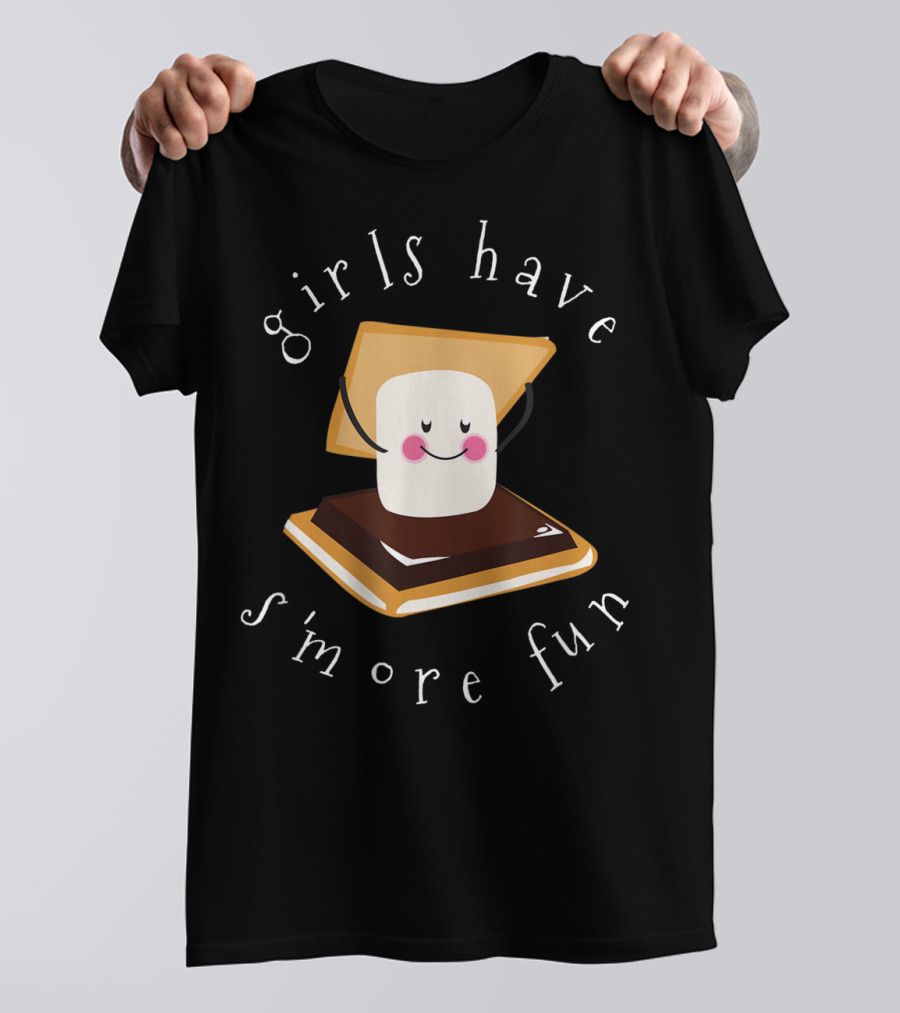 Girls Have S'more Fun Funny Camping Marshmallow Chocolate Graham Cracker T-Shirt