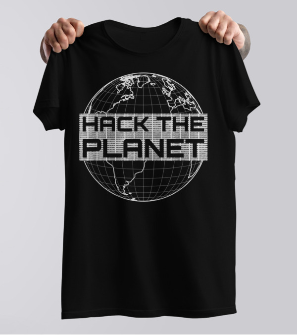 Hack The Planet Light Gray Globe Graphic For Computer Hackers T-Shirt