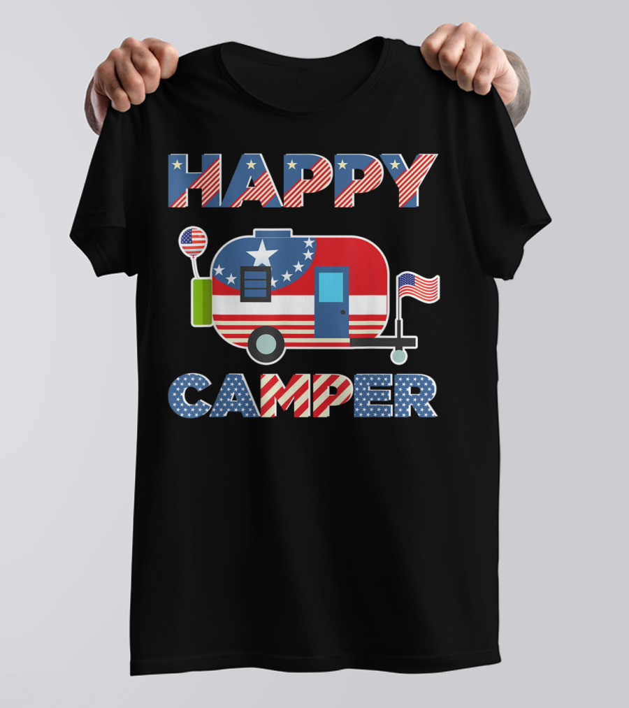 HAPPY CAMPER Patriotic 4th Of July American Flag Camper T-Shirt