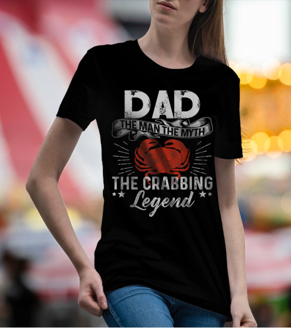 Dad The Man The Myth The Crabbing Legend Red Crab Stars Burst T-Shirt